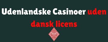 Udenlandske Casinoer Uden Dansk Licens Hvad Du Skal Vide 804582878 Udenlandske Casinoer Uden Dansk Licens Hvad Du Skal Vide 804582878