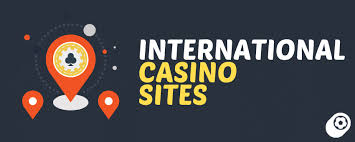 Casino Sites Worldwide A Comprehensive Guide