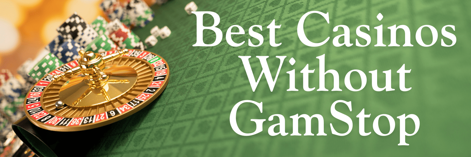 Discovering Casino Sites Not on Gamstop 1592421613 Discovering Casino Sites Not on Gamstop 1592421613
