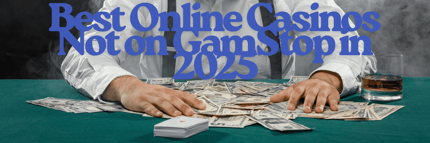 Safe and Exciting Discovering Casinos Not Under GamStop