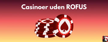 Oplev Fremskridt med Casino Uden ROFUS Oplev Fremskridt med Casino Uden ROFUS